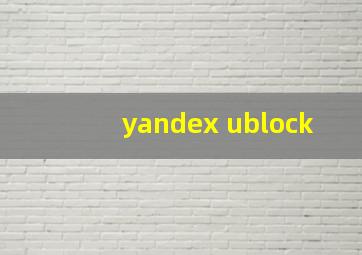 yandex ublock